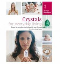 Crystals For Everyday Living