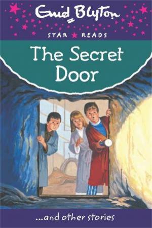 Star Reads: The Secret Door by Enid Blyton