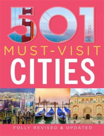 501 Must-Visit Cities by D Brown & J Brown & A Findlay