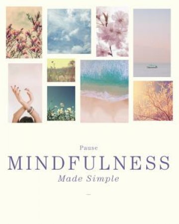 Mindfulness Made Simple by Christopher Titmuss