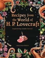 Recipes From The World Of HP Lovecraft