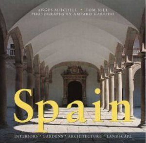 Spain by Angus Mitchell & Tom Bell