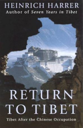 Return To Tibet by Heinrich Harrer