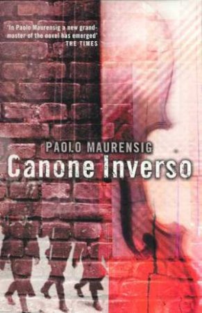 Canone Inverso by Paulo Maurensig