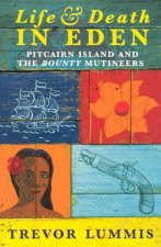 Life  Death In Eden Pitcairn Island And The Bounty Mutineers