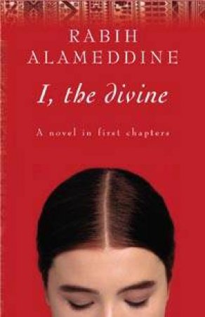 I, The Divine by Rabih Alameddine