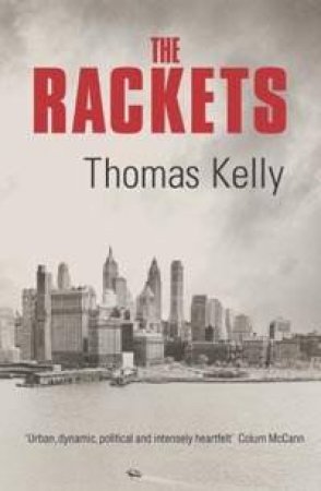 The Rackets by Thomas Kelly