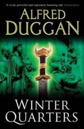 Winter Quarters by Alfred Duggan