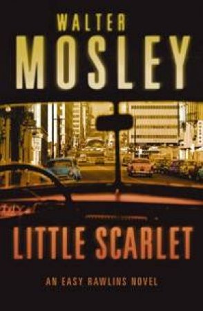 Little Scarlet by Walter Mosley