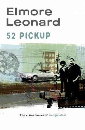 52 Pickup by Elmore Leonard