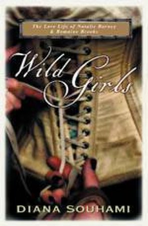 Wild Girls by Diana Souhami