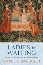 Ladies In Waiting