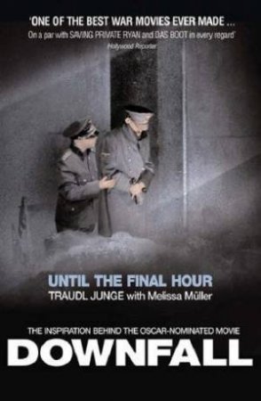 Downfall by Traudl Junge