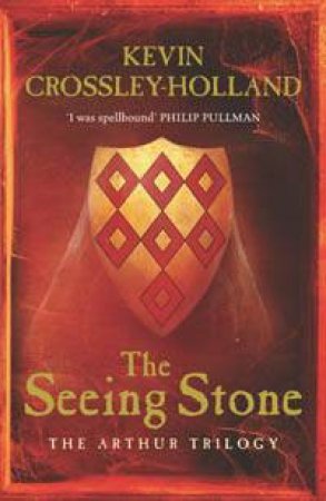 Seeing Stone by Kevin Crossley-Holland