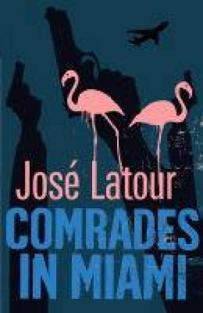 Comrades In Miami by Jose Latour