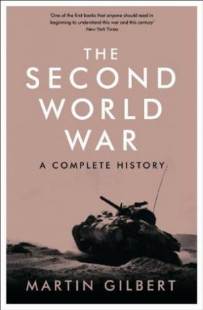 Second World War: A Complete History by Martin Gilbert