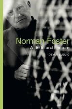 Norman Foster A Life In Architecture
