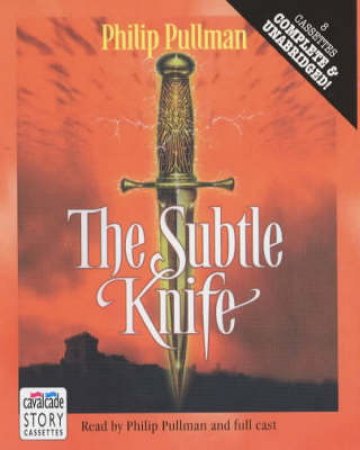 The Subtle Knife - Boxed Set - Cassette by Phillip Pullman