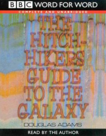 BBC Radio Collection: The Hitchhiker's Guide To The Galaxy - CD - Unabridged by Douglas Adams