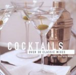 Cocktails Over 30 Classic Mixes