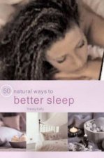 50 Natural Ways To Better Sleep