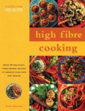 Eating For Health High Fibre Cooking