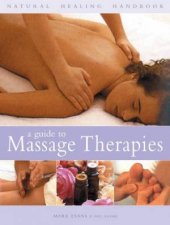 Natural Healing Handbook A Guide To Massage Therapies