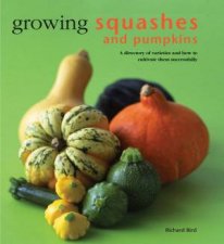 Growing Squashes And Pumpkins