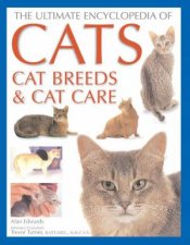 The Ultimate Encyclopedia Of Cats Cat Breeds  Cat Care