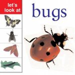 Lets Look At Bugs