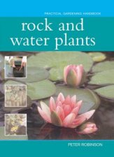 Practical Gardening Handbook Rock And Water Plants