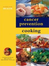 Eating For Health Cancer Prevention