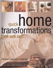 Quick Home Transformations That Will Last