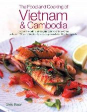 The Food and Cooking of Vietnam  Cambodia