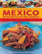 Food  Cooking Of Mexico South America And The Caribbean