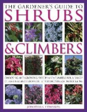 The Gardeners Guide To Shrubs  Climbers