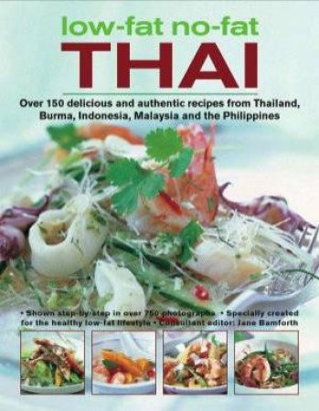 Low-Fat No-Fat: Thai by Jane Bamforth