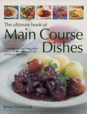 The Ultimate Book Of Main Course Dishes