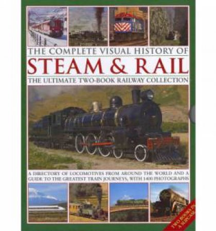 The Complete Visual History of Steam & Rail Box Set by Various