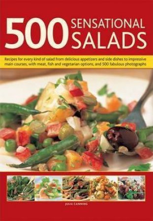 500 Sensational Salads by Julia Canning