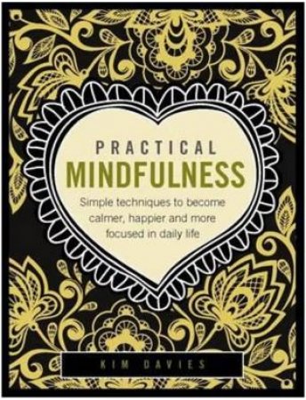 Practical Mindfulness