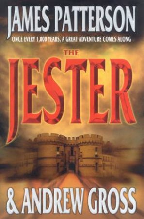 The Jester by James Patterson & Andrew Gross