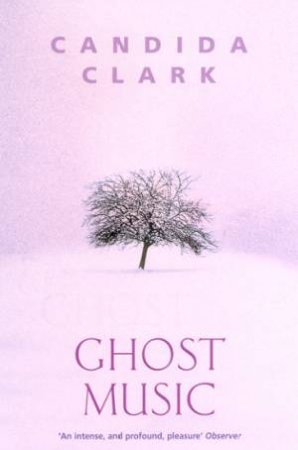 Ghost Music by Candida Clark