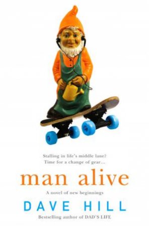 Man Alive by Dave Hill