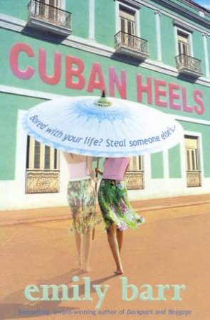 Cuban Heels by Emily Barr