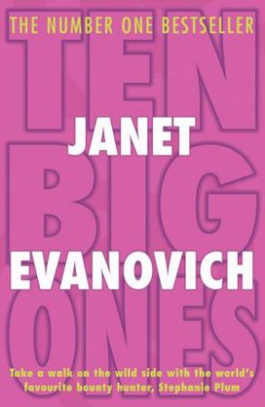 Ten Big Ones by Janet Evanovich