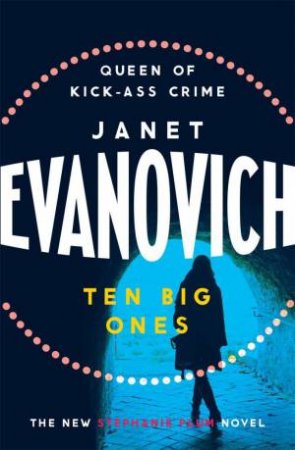 Ten Big Ones by Janet Evanovich