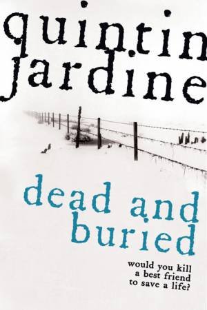 Dead And Buried by Quintin Jardine