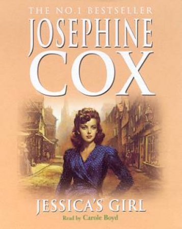 Jessica's Girl - Cassette by Josephine Cox