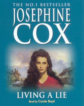 Living A Lie - Cassette by Josephine Cox